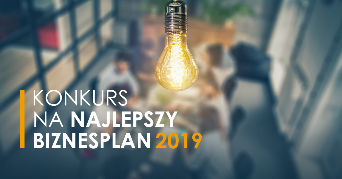 Konkurs na Najlepszy Biznesplan 2019