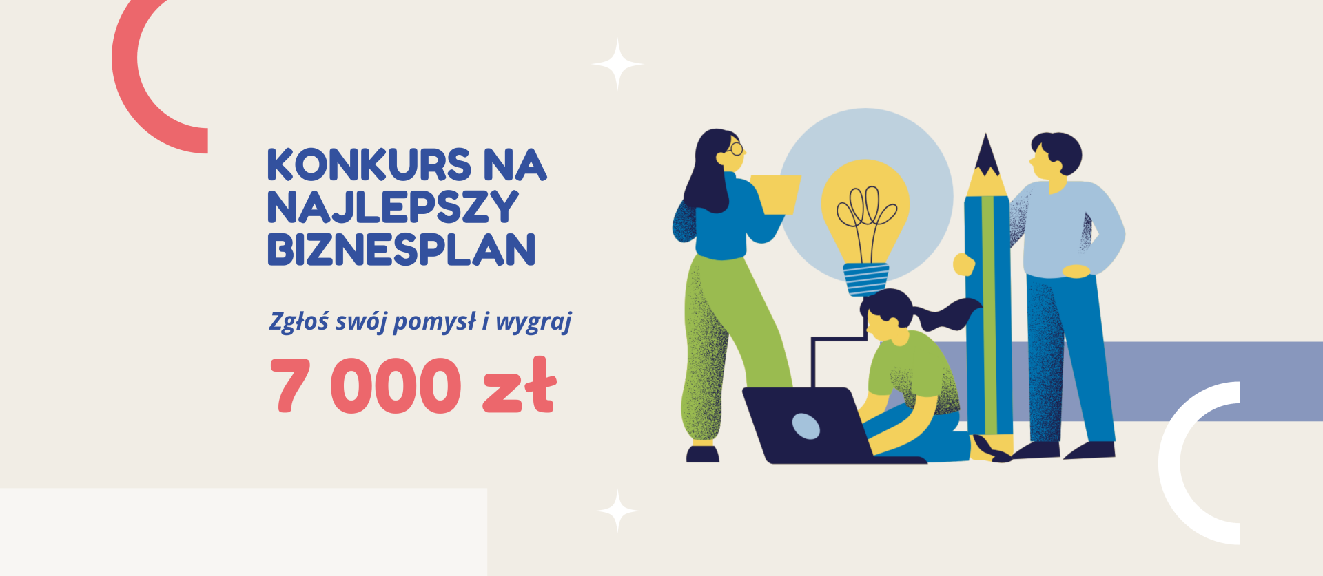 Konkurs na Najlepszy Biznesplan - zgłoś swój pomysł i wygraj 7000zł