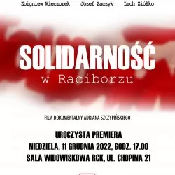 Solidarność w Raciborzu. Zapraszamy na seans premierowy