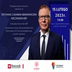 Spotkanie z Adamem Abramowiczem, Rzecznikiem MŚP