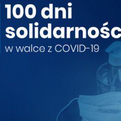 100 dni solidarności w walce z COVID