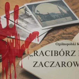 XI edycja Ogólnopolskiego Konkursu Literackiego „Racibórz prozą zaczarowany”