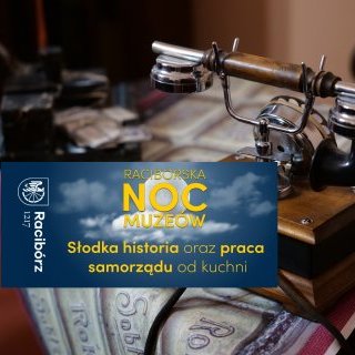 Pierwsza Raciborska Noc Muzeów w Urzędzie Miasta