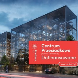 Racibórz z kolejnym dofinansowaniem – powstanie nowoczesne Centrum Przesiadkowe