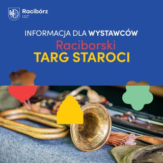 Zapraszamy na Raciborski Targ Staroci – kolejna edycja już w sobotę!