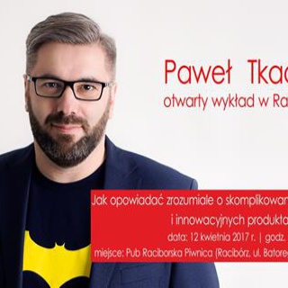 Otwarty wykład Pawła Tkaczyka!
