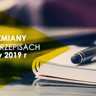 Zmiany w przepisach w 2019 r