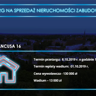 Przetarg na sprzedaż nieruchomości zabudowanej położonej przy ul. Francuskiej 16