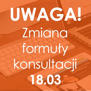 Zmiana formuły konsultacji 18.03.2020