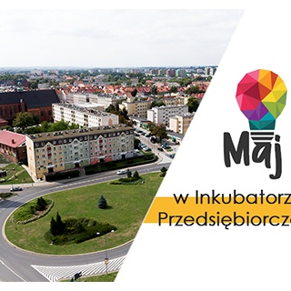 Maj w Raciborskim Inkubatorze Przedsiębiorczości