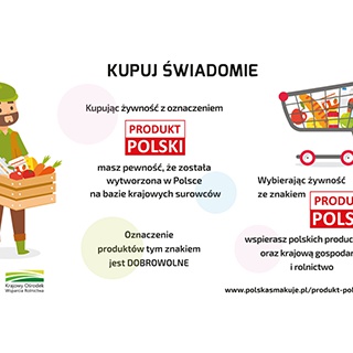 Kampania "PRODUKT POLSKI – KUPUJ ŚWIADOMIE"