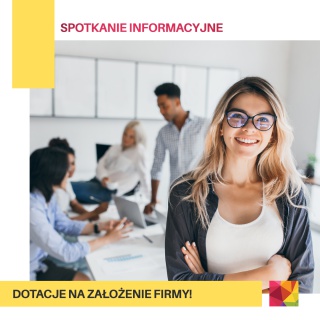 Dotacje na założenie firmy! Sprawdź czy możesz skorzystać ze wsparcia!