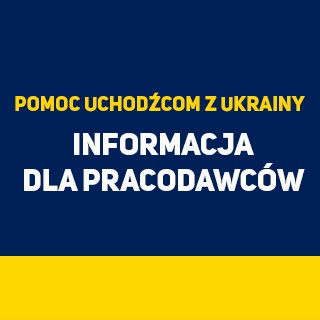 Informacja dla pracodawców chcących pomóc uchodźcom z Ukrainy