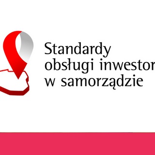 Standardy Obsługi Inwestora w Samorządzie