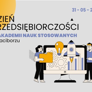 Dzień Przedsiębiorczości w Akademii Nauk Stosowanych w Raciborzu