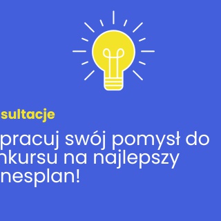 Spotkaj się z doradcą Inkubatora i dopracuj swój pomysł do konkursu na najlepszy biznesplan!